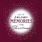 let it snow memories this christmas